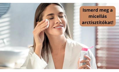 Micellás víz: a természetes arctisztítás gyengéd ereje – útmutató a tiszta, ragyogó bőrhöz
